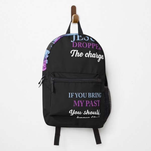 Item preview, If You Bring Up My Past You Should Know That Jesus Dropped designed and sold by ChristinaMauri.