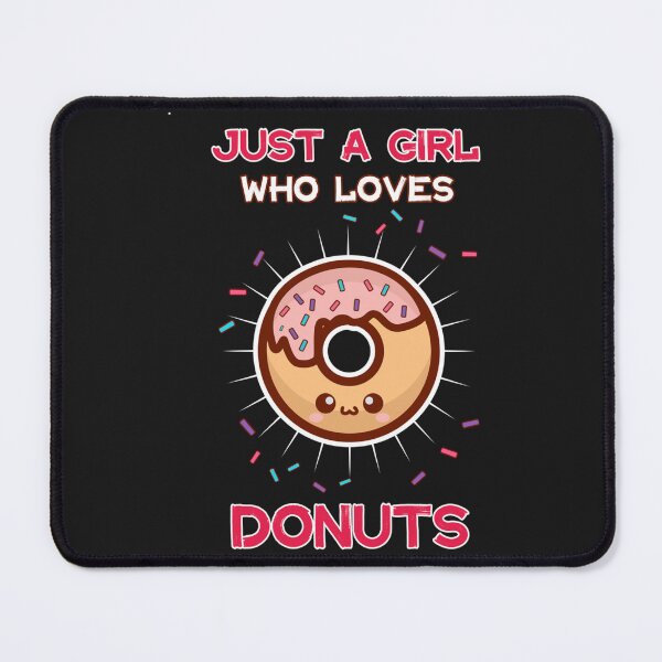 Item preview, Just A Girl Who Loves Donuts Funny Donut Lover Quote designed and sold by ChristinaMauri.