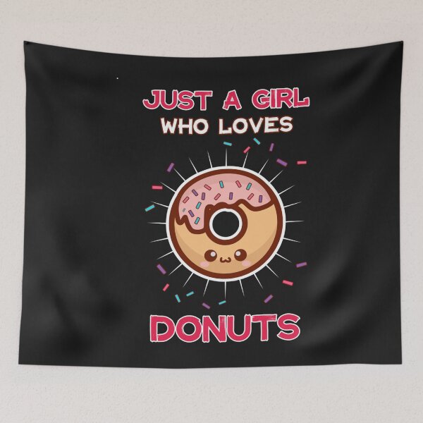 Item preview, Just A Girl Who Loves Donuts Funny Donut Lover Quote designed and sold by ChristinaMauri.