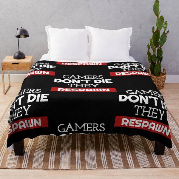 Item preview, Gamers Dont Die They Respawn designed and sold by SarahSanc43018.