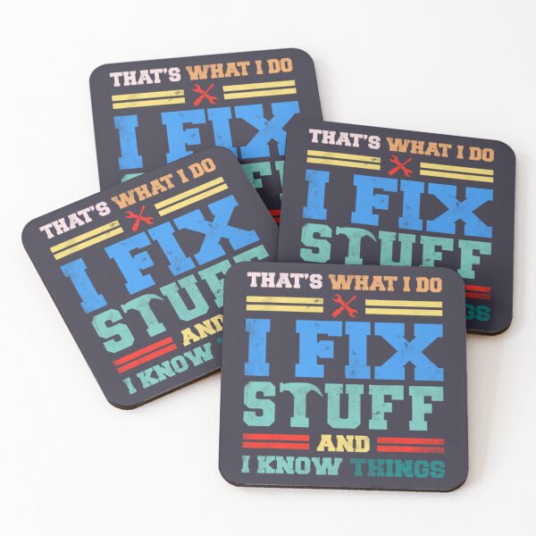 Item preview, That_s What I Do I Fix Stuff And I Know Things Funny   designed and sold by PurpleZebraDs.