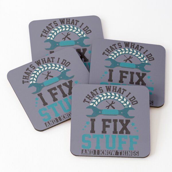 Item preview, That_s What I Do I Fix Stuff And I Know Things Funny Saying designed and sold by PurpleZebraDs.