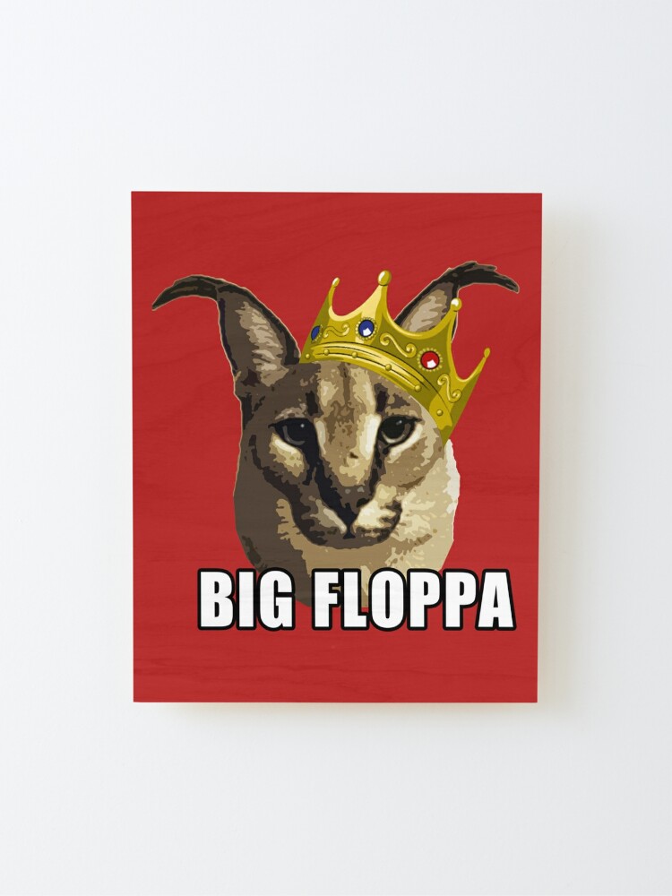 Raise A Floppa Art Board Print for Sale by da-swag-shop