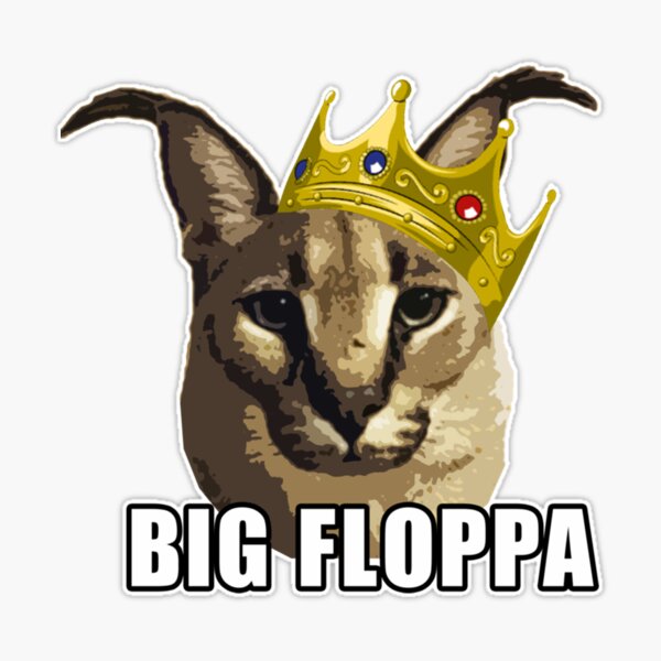 Da Big Floppa - New Rapper with King Crown