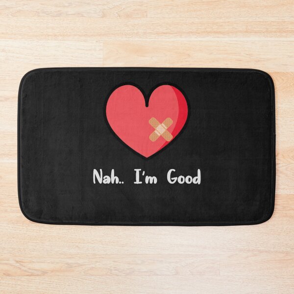 Item preview, Nah I'm Good Funny Humor Meme Valentines day designed and sold by ChristinaMauri.