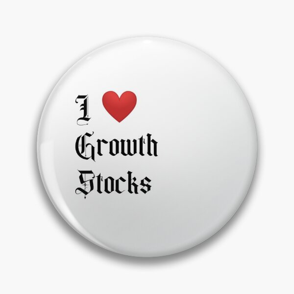 Item preview, Growth Stocks. designed and sold by SBRTPOD.