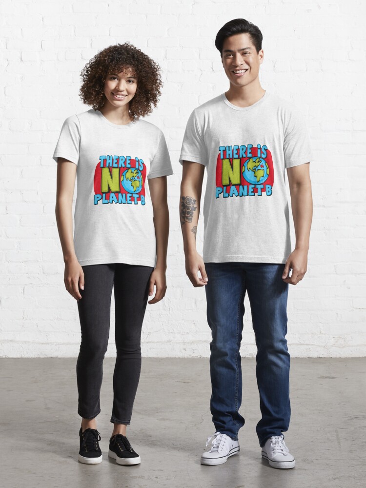 Thumbnail 1 of 7, Essential T-Shirt, No Planet B by Art In The Garage designed and sold by artinthegarage.