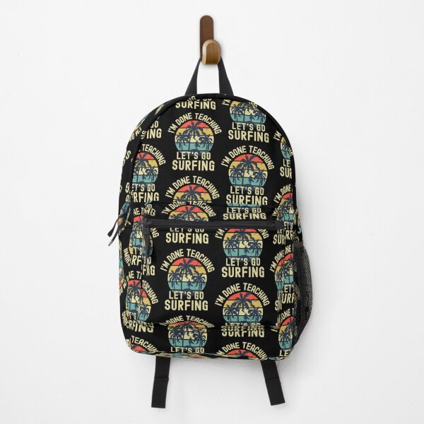 Item preview, I'm Done Teaching Let's Go Surfing - Professor Surfing, Teacher Retirement, Educator Surfing, Retired Teacher, Professor Emeritus, Teacher Surfing designed and sold by jadedscientist.