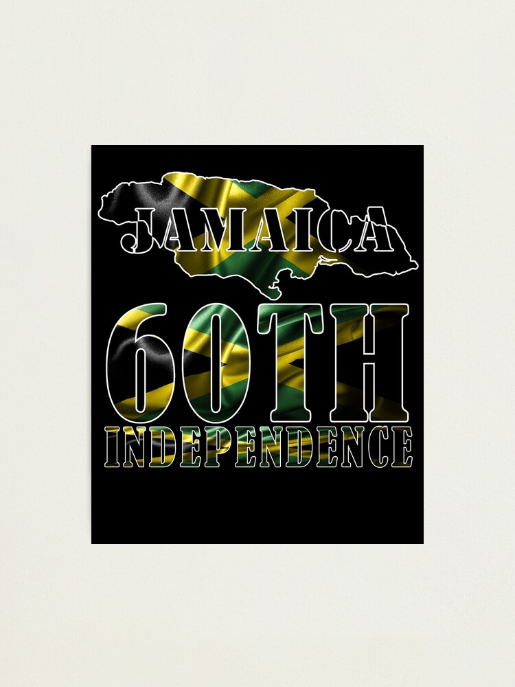 Jamaica 60th Celebration Jamaica 60th Independence Proud To Be Jamaican 1962 Photographic