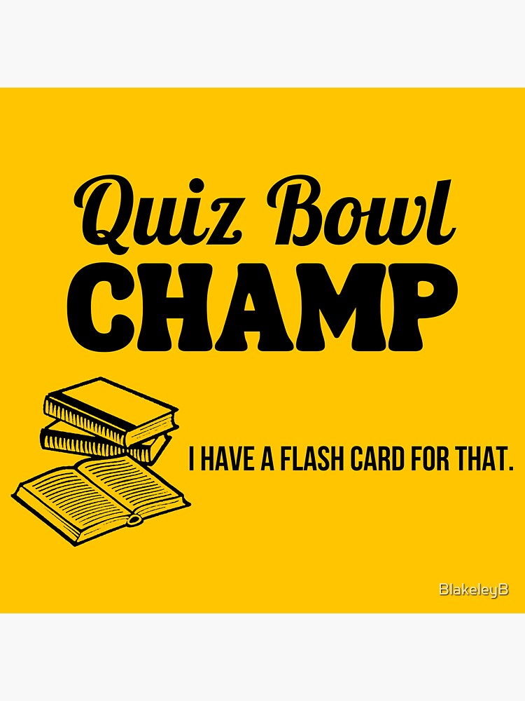 "Quiz Bowl Champ sticker" Sticker for Sale by BlakeleyB Redbubble