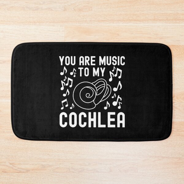 Item preview, You Are Music To My Cochlea - Hearing, Ear, Stapes, Incus, Speech Therapist, Audiologist, Music To My Ears, Tympanic Membrane, Ear Drum, Inner Ear, Malleus, Cochlea Implant designed and sold by jadedscientist.