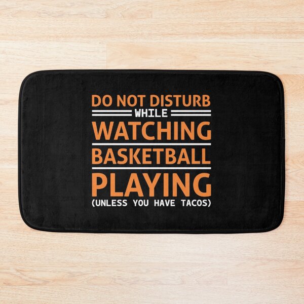 Item preview, Do Not Disturb While Watching Basketball Playing (Unless You Have Tacos) Essential T-Shirt designed and sold by beluovera.