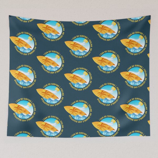 Item preview, I can do surfing i feeling me crumble and disappear designed and sold by DesignDorks.