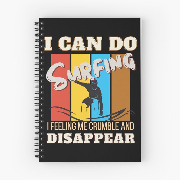 Item preview, I can do surfing i feeling me crumble and disappear designed and sold by DesignDorks.