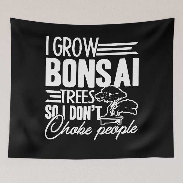 Item preview, Bonsai - I Grow Bonsai Trees designed and sold by UnknownArtistt.