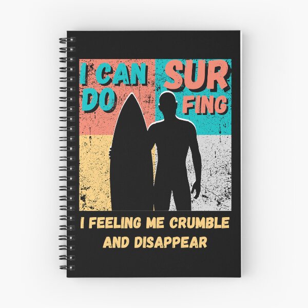 Item preview, I Can Do Surfing I Feeling Me Crumble designed and sold by DesignDorks.