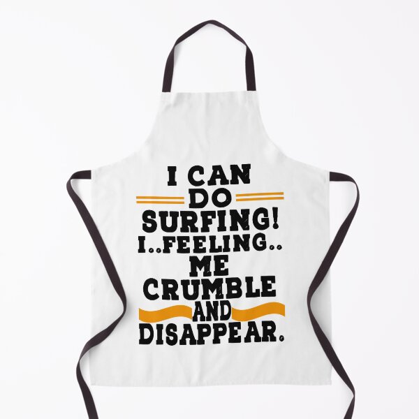 Item preview, I Can Do Surfing I Feeling Me Crumble And Disappear Funny Summer Beach Cute Gifts designed and sold by DesignDorks.