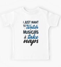 Camiseta para niños Solo quiero ver musicales y tomar siestas