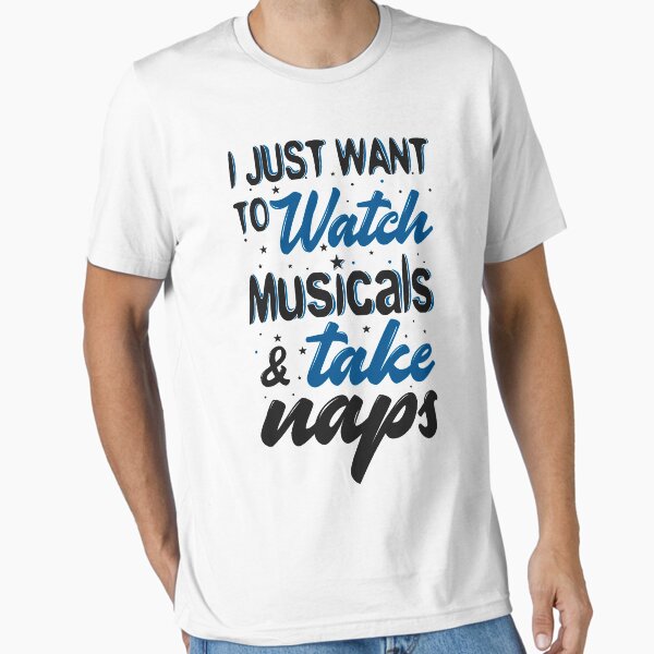 Artikel-Vorschau von Ich möchte nur Musicals anschauen und Nickerchen machen, designt und verkauft von KsuAnn.