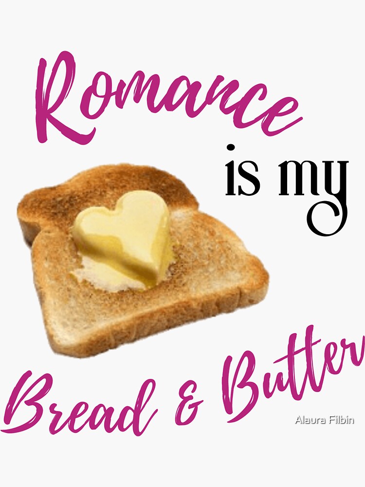 Bread & Butter 1 by alaurafilbinlit