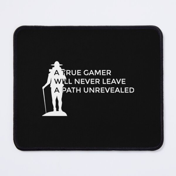 Item preview, Video Game A True Gamer Will Never Leave A Path Unrevealed Funny Gamer Gift Perfect Gift designed and sold by beluovera.