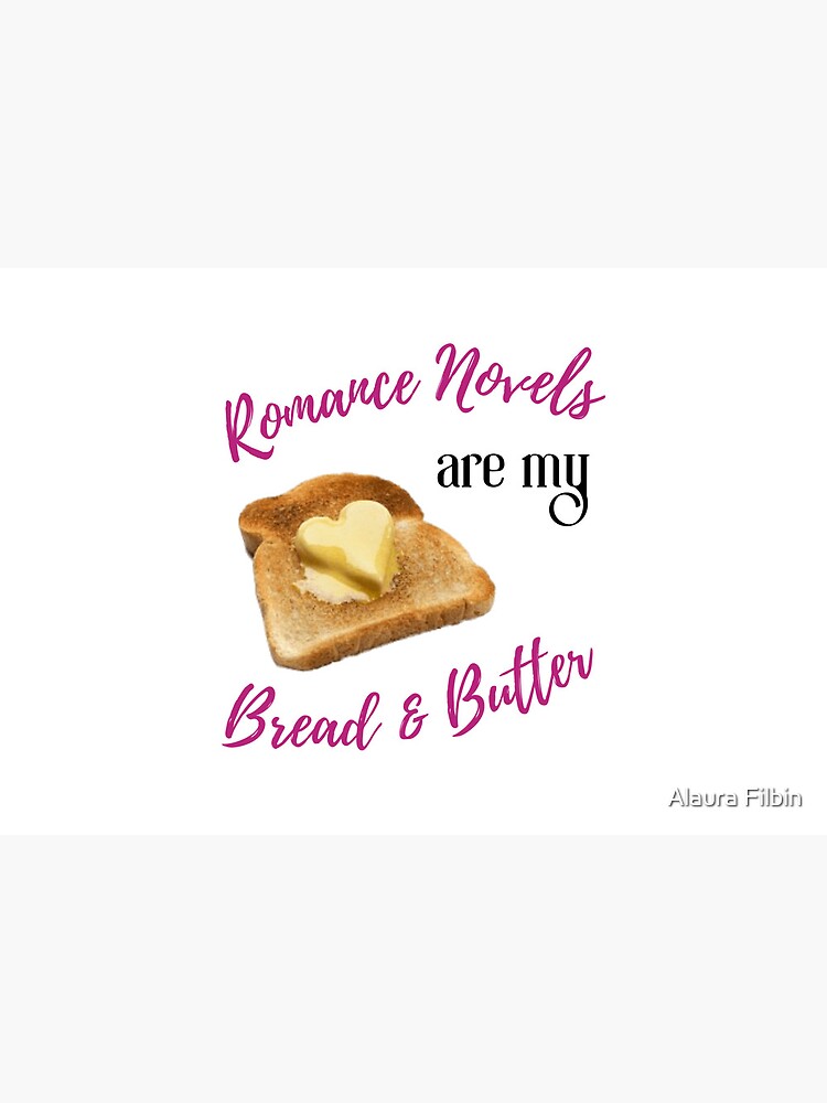 Bread & Butter 2 by alaurafilbinlit