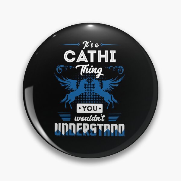 Item preview, It's a CATHI Thing, You Wouldn't Understand Funny Name Tees designed and sold by ZoraidaLandrua.
