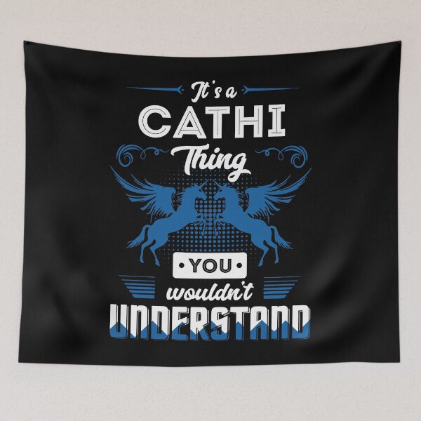 Item preview, It's a CATHI Thing, You Wouldn't Understand Funny Name Tees designed and sold by ZoraidaLandrua.