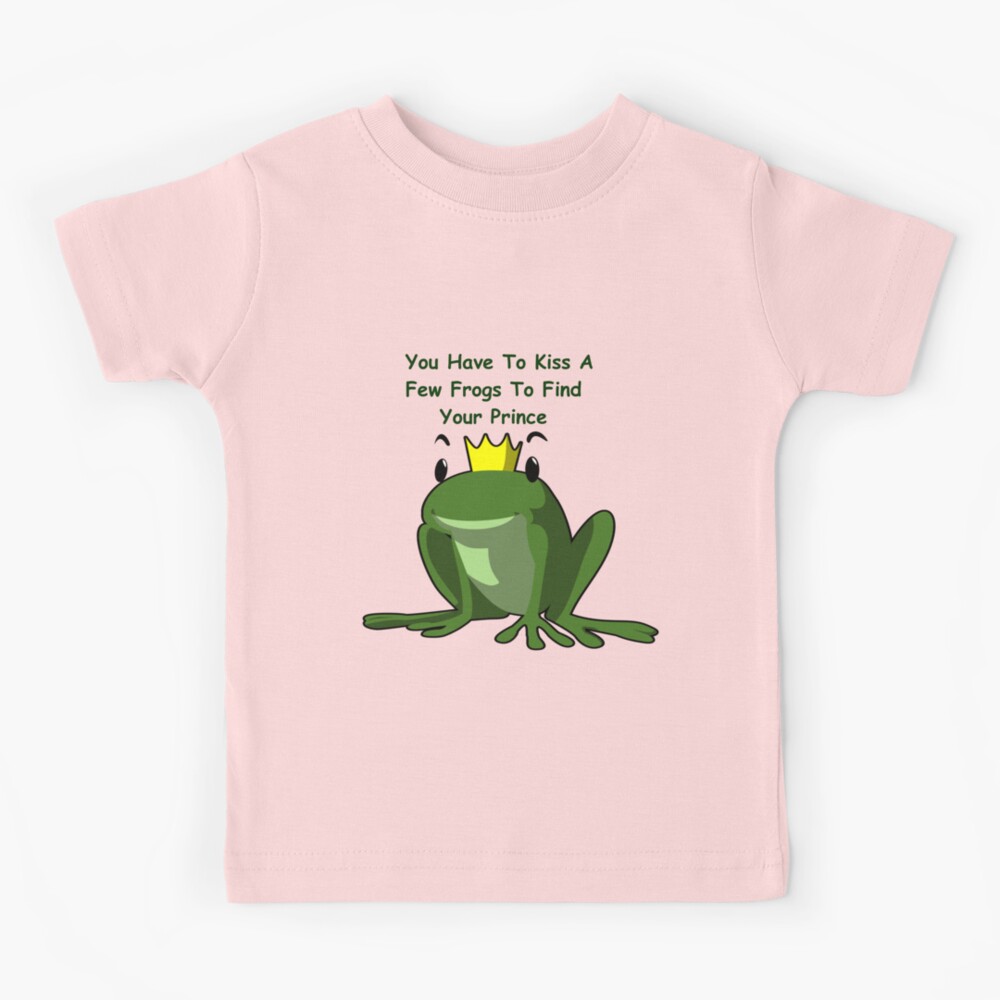 Kiss A Frog And Get A Prince Funny Frog Gift Kids T-Shirt by Thomas Larch -  Pixels