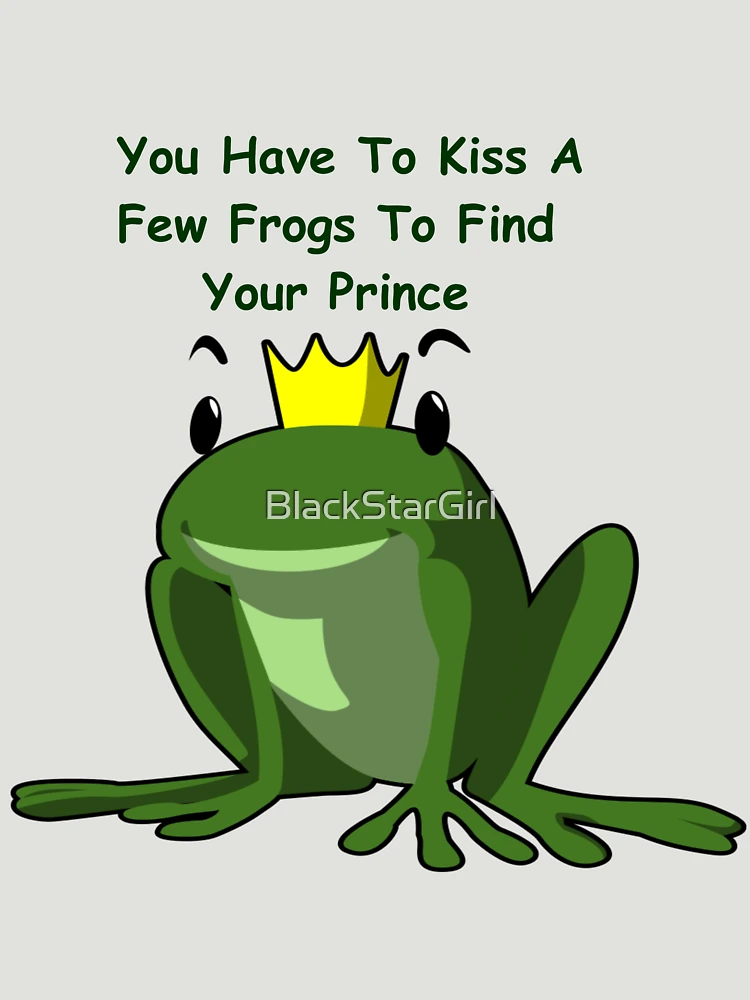 Kiss a Few Frogs to Find Your Prince Kids T-Shirt for Sale by