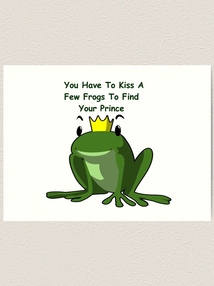 Kiss A Frog And Get A Prince Funny Frog Gift Canvas Print / Canvas