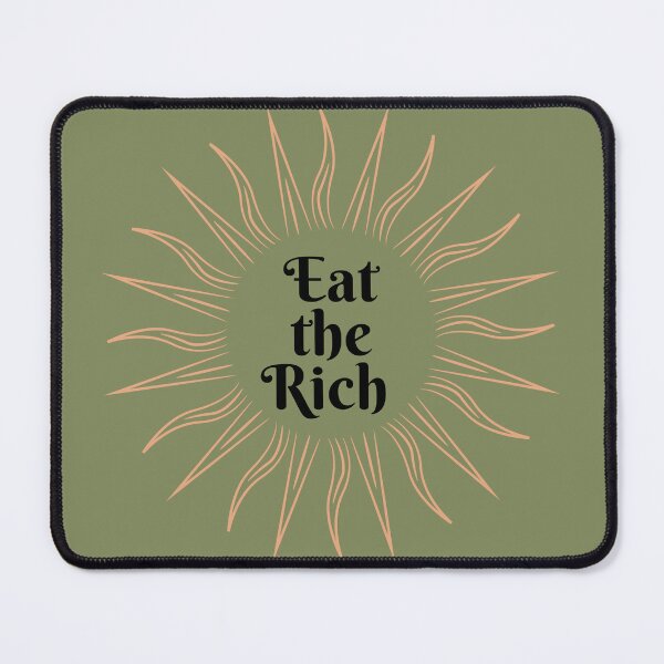 Item preview, Eat The Rich Sun designed and sold by toadsforall.