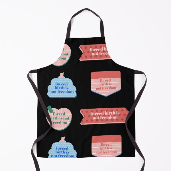 Item preview, Forced birth is not freedom designed and sold by REApparelCo.