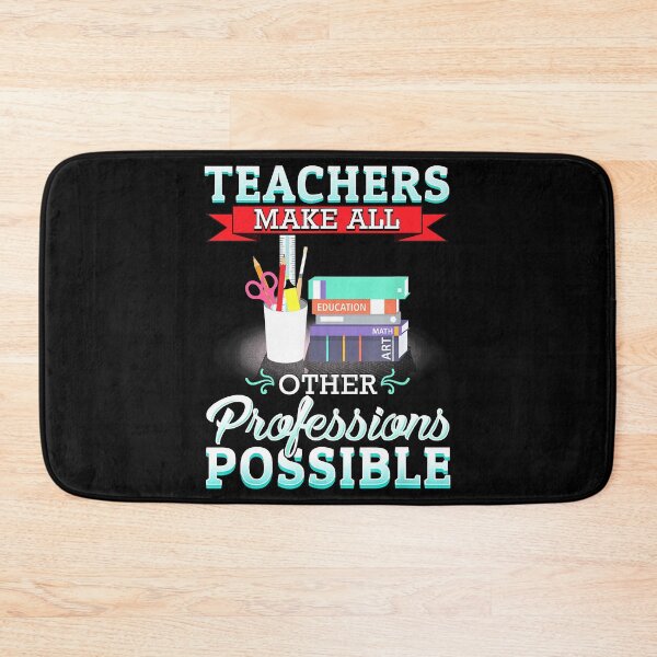 Item preview, Teachers make all other occupations possible (8) designed and sold by NayeliJenkins.