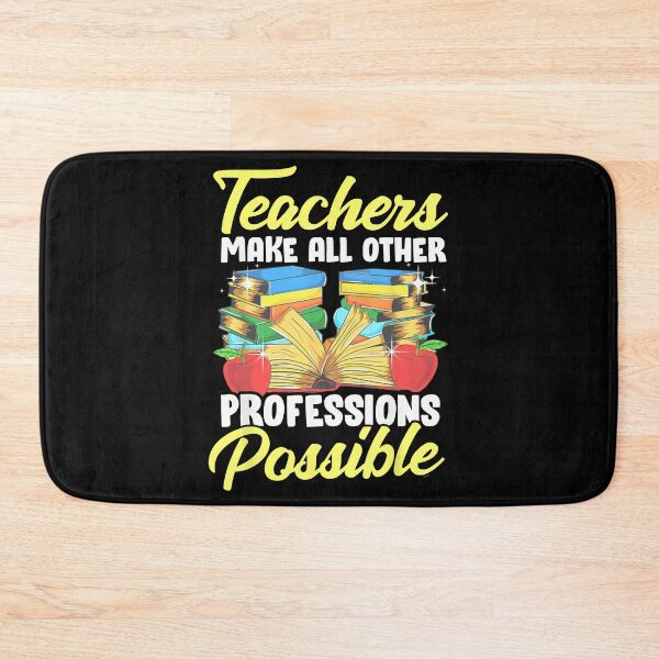 Item preview, Teachers make all other occupations possible (9) designed and sold by NayeliJenkins.