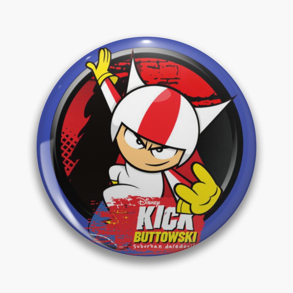 Kick Buttowski :)