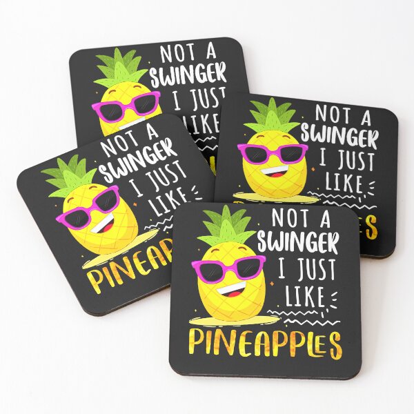 Item preview, Not A Swinger I Just Like Pineapples Funny Pineapple Joke designed and sold by ZoraidaLandrua.