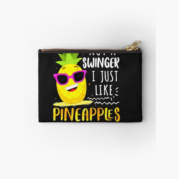 Item preview, Not A Swinger I Just Like Pineapples Funny Pineapple Joke designed and sold by ZoraidaLandrua.