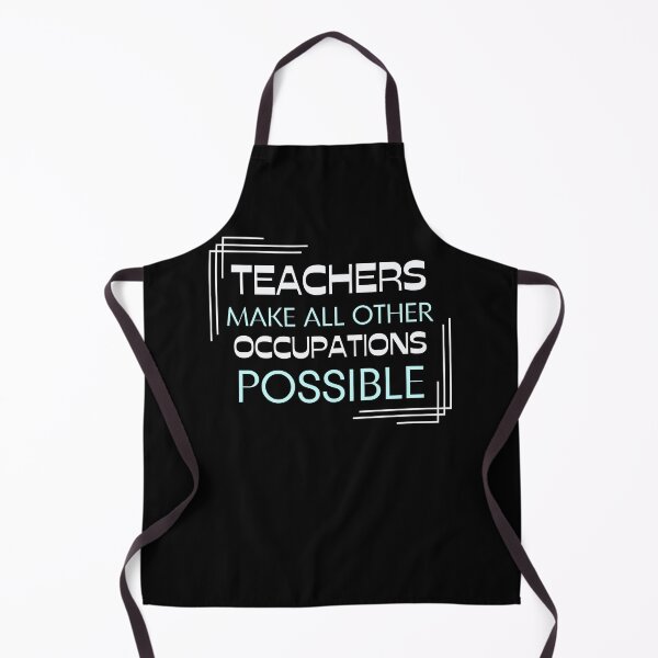 Item preview, Teachers Make All Other Occupations Possible (12) designed and sold by NayeliJenkins.