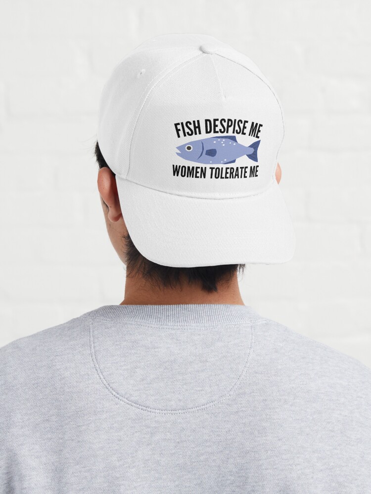 Funny Fishing Hat Cap Fish Despise Me Women Tolerate Me Cap Women Baseball  Cap Graphic Cap