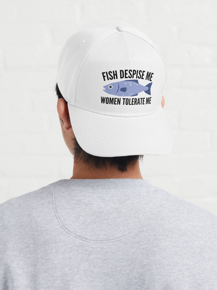 Funny Fishing Cap Fish Despise Me Women Tolerate Me Cap Men Baseball Caps  Cool Cap