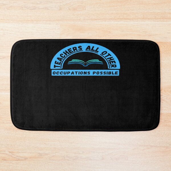 Item preview, Teachers Make All Other Occupations Possible (16) designed and sold by NayeliJenkins.