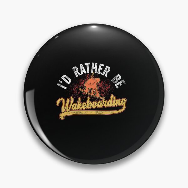 Item preview, I D RATHER BE WAKEBOARDING WAKEBOARD designed and sold by sobriowslen.