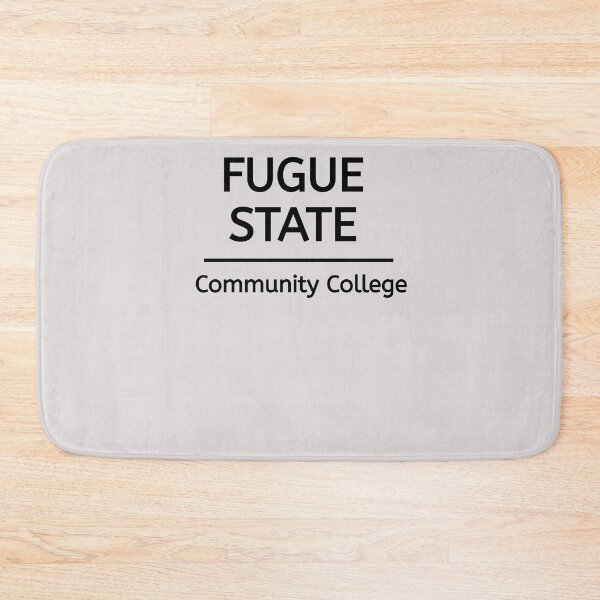 Item preview, Funny Fugue State Community College , Fugue State Community College, Fugue State  designed and sold by SarahMohanad.