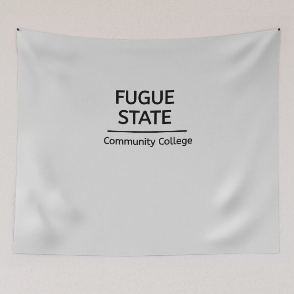 Item preview, Funny Fugue State Community College , Fugue State Community College, Fugue State  designed and sold by SarahMohanad.