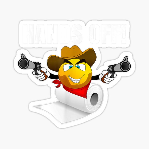 "Funny Toilet Paper Gifts Hands Off Humor Joke Toilet Paper" Sticker