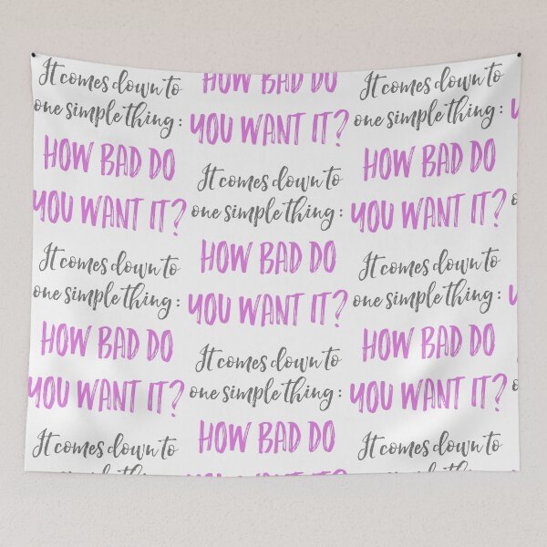 Item preview, How bad do you want it? Motivational designed and sold by Matt Corrigan.