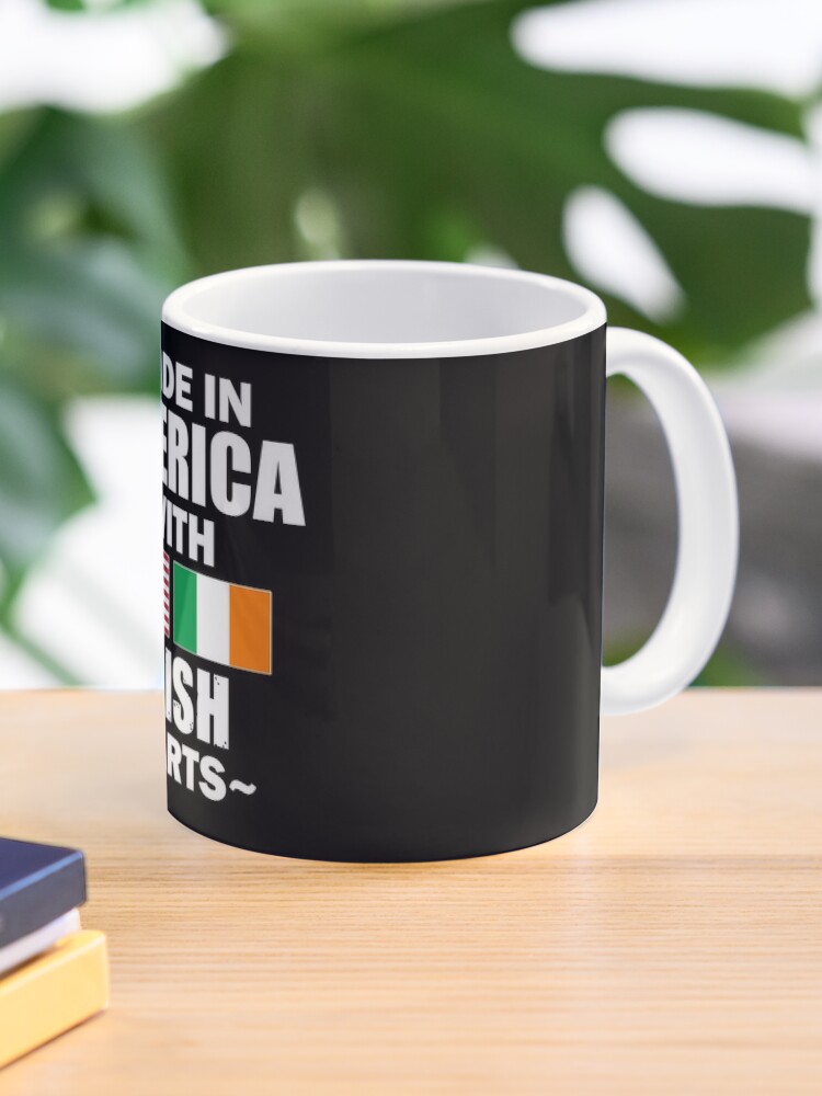 Made in America with Irish Parts Irish Coffee Mug Irish Mug Ireland Gift