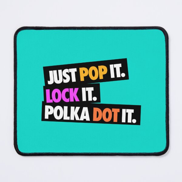 Item preview, Just Pop it Lock it Polka Dot it Fitted designed and sold by PureSalvation.