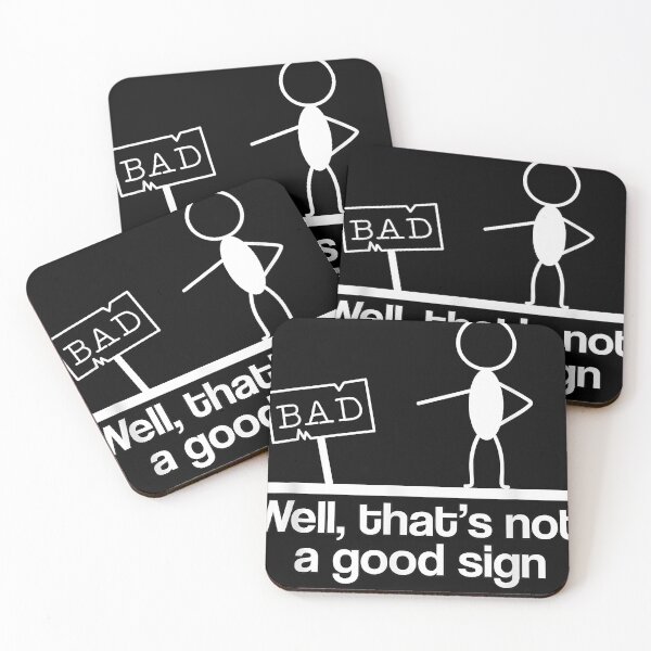 Item preview, Funny text  funny pun not a good sign graphic humor designed and sold by LeonFord43.